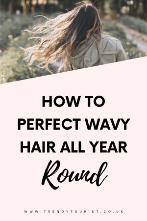 How to Perfect Wavy Hair All Year Round