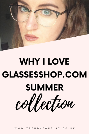 Why I Love GlassesShop Summer Collection