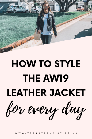 How to Style the AW19 Leather Jacket for Every Day