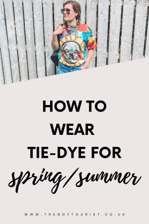 How to Wear Tie Dye for Spring Summer