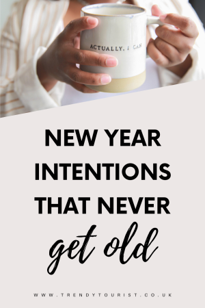 New Year Intentions That Never Get Old