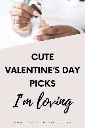 Cute Valentine's Day Picks I'm Loving
